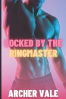 Locked by the Ringmaster