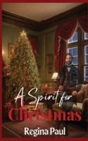 A Spirit For Christmas