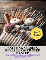 Knitting Secrets Revealed With Step by Step