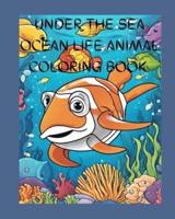 Under The Sea Ocean Life Animal Coloring Book