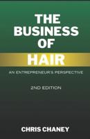 The Business of Hair An Entrepreneurs Experience