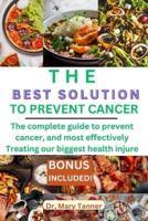 The Best Solution to Treat Cancer