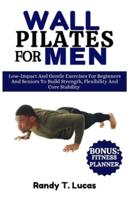 Wall Pilates for Men