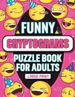 Funny Cryptograms Puzzle Book for Adults