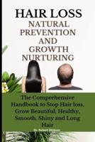 Hair Loss Natural Prevention and Growth Nurturing