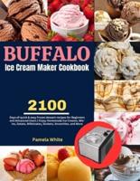 Buffalo Ice Cream Maker Cookbook