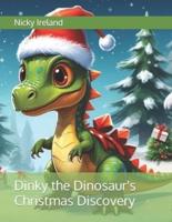 Dinky the Dinosaur's Christmas Discovery