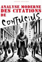 Analyse Moderne Des Citations De Confucius