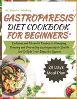Gastroparesis Diet Cookbook for Beginners