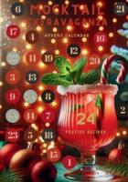 Mocktail Extravaganza Advent Calendar - 24 Festive Recipes