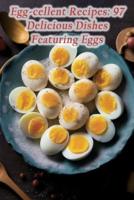 Egg-Cellent Recipes