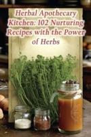 Herbal Apothecary Kitchen