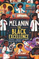 MELANIN The Black Excellence