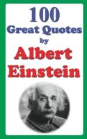 100 Great Quotes by Albert Einstein