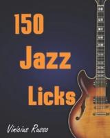 150 Jazz Licks