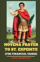 Novena Prayer to St. Expedite (For Financial Crisis)