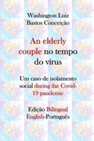 An Elderly Couple No Tempo Do Vírus