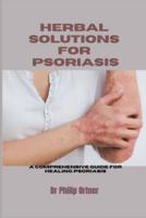 Herbal Solutions for Psoriasis