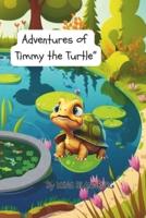 Adventures of Timmy the Turtle