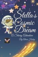 Stella's Cosmic Dream