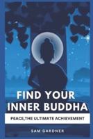 Find Your Inner Buddha