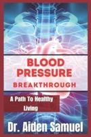 Blood Pressure Breakthrough