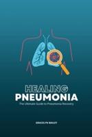 Healing Pneumonia
