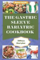 The Gastric Sleeve Bariatric Cookbook
