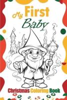My First Baby Christmas Coloring Book