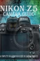 Nikon Z5 Camera Guide