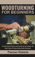 Woodturning for Beginners