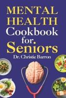 Mental Health Cookbook for Seniors