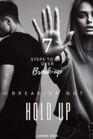 Breakup Not A Hold Up