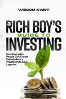 A Rich Boy's Guide to Investing