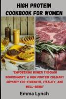High Protein Cookbook for Women