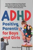ADHD Positive Parenting for Boys and Girls