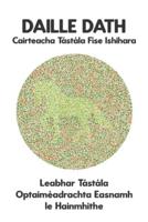 DAILLE DATH Cairteacha Tástála Físe Ishihara Leabhar Tástála Optaiméadrachta Easnamh Le Hainmhithe