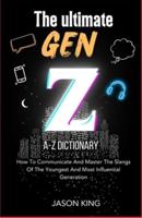 The Ultimate Gen Z A-Z Dictionary