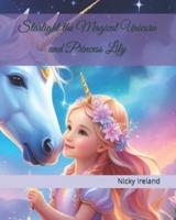Starlight the Magical Unicorn and Princess Lily