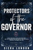 Protectors of The Governor (Volume 2 Trilogy)