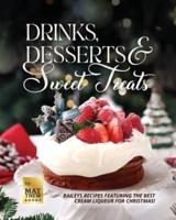 Drinks, Desserts & Sweet Treats