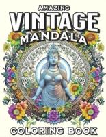 Amazing Vintage Mandala Coloring Book