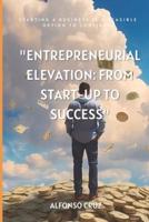 Entrepreneurial Elevation
