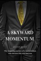 A Skyward Momentum