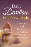 Daily Devotion For New Dads