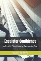 Escalator Confidence