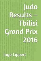 Judo Results - Tbilisi Grand Prix 2016