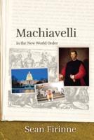 Machiavelli in the New World Order