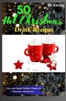 50 Hot Christmas Drink Recipes