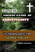 Walking the Ancient Paths of Christianity